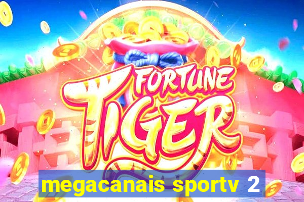 megacanais sportv 2